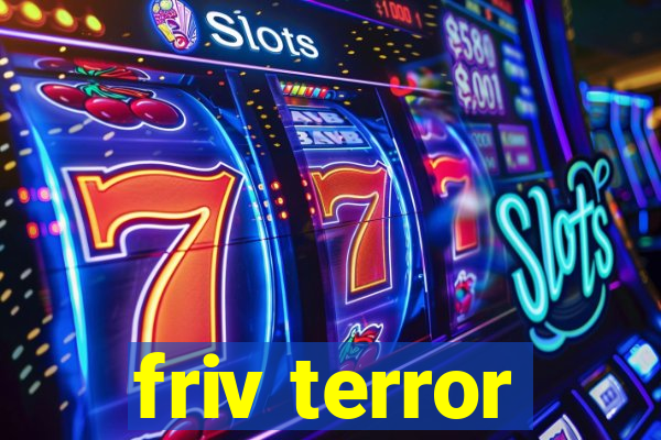 friv terror